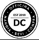 EST 2018 DC OFFICINA MANGIA BEVI COMPRA