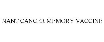 NANT CANCER MEMORY VACCINE