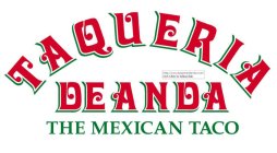 TAQUERIA DE ANDA THE MEXICAN TACO