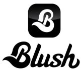 B BLUSH