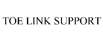 TOE LINK SUPPORT