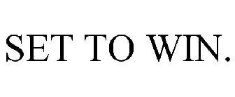 SET TO WIN.