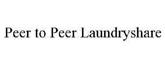 PEER TO PEER LAUNDRYSHARE