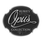 RUBIE'S OPUS COLLECTION