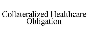 COLLATERALIZED HEALTHCARE OBLIGATION