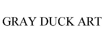 GRAY DUCK ART