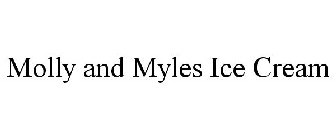 MOLLY AND MYLES ICE CREAM