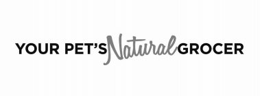 YOUR PETS NATURAL GROCER