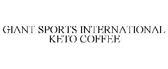 GIANT SPORTS INTERNATIONAL KETO COFFEE