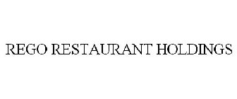 REGO RESTAURANT HOLDINGS