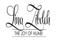 LINA ZIBDEH , JOY OF HIJAB !