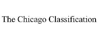 THE CHICAGO CLASSIFICATION