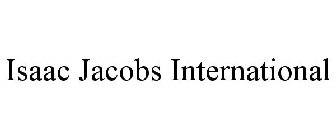 ISAAC JACOBS INTERNATIONAL