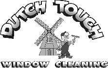 DUTCH TOUCH WINDOW CLEANING