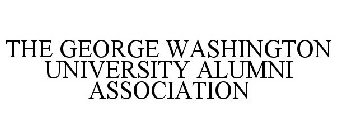 THE GEORGE WASHINGTON UNIVERSITY ALUMNI ASSOCIATION
