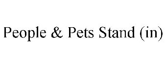 PEOPLE & PETS STAND (IN)