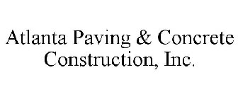 ATLANTA PAVING & CONCRETE CONSTRUCTION, INC.