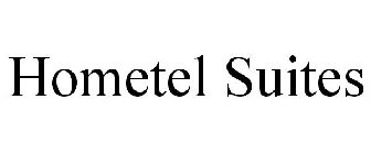 HOMETEL SUITES