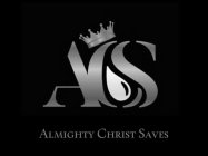 ACS ALMIGHTY CHRIST SAVES