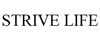 STRIVE LIFE