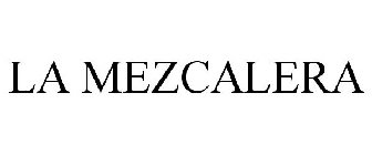 LA MEZCALERA