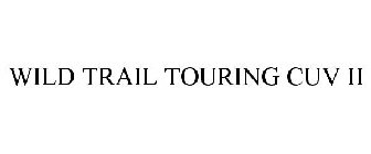 WILD TRAIL TOURING CUV