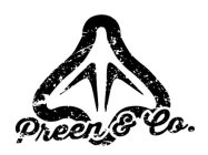 PREEN & CO.