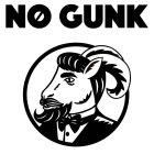 NO GUNK