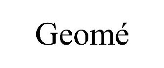 GEOMÉ