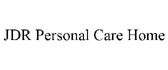 JDR PERSONAL CARE HOME