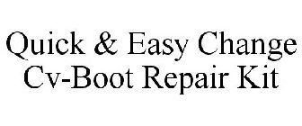 QUICK & EASY CHANGE CV-BOOT REPAIR KIT