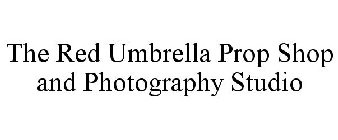 THE RED UMBRELLA PROP SHOP AND PHOTOGRAPHY STUDIO