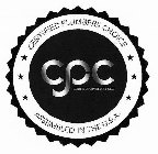 CERTIFIED PLUMBERS CHOICE CPC CERTIFIED PLUMBERS CHOICE ASSEMBLED IN THE U.S.A.