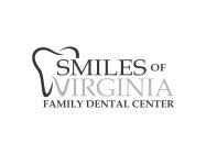 SMILES OF VIRGINIA FAMILY DENTAL CENTER