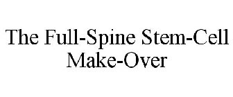 THE FULL-SPINE STEM-CELL MAKE-OVER