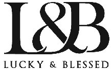 L&B LUCKY & BLESSED