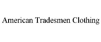 AMERICAN TRADESMEN CLOTHING