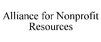 ALLIANCE FOR NONPROFIT RESOURCES