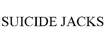 SUICIDE JACKS