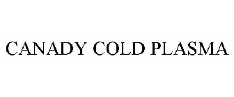 CANADY COLD PLASMA