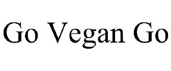 GO VEGAN GO