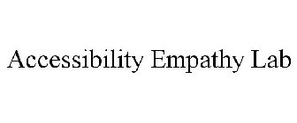 ACCESSIBILITY EMPATHY LAB