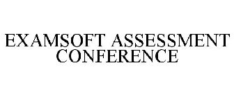 EXAMSOFT ASSESSMENT CONFERENCE