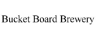 BUCKET BOARD BREWERY