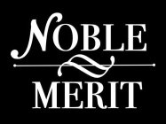 NOBLE MERIT