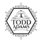 TA TODD ADAMS
