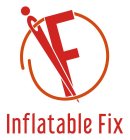 IF INFLATABLE FIX