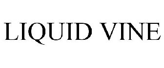 LIQUID VINE