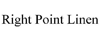 RIGHT POINT LINEN
