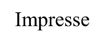 IMPRESSE